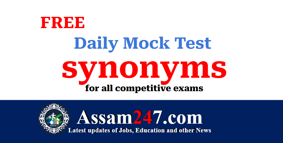 English Synonyms Mock Test for ADRE NET GATE TET Banking Exams